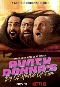 Aunty Donna’s Big Ol’ House of Fun