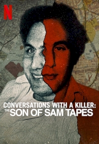 Conversations with a Killer: The Son of Sam Tapes