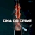 DNA do Crime