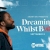Dreaming Whilst Black