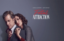 Fatal Attraction 1.Sezon 4.Bölüm