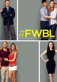 Friends with Better Lives