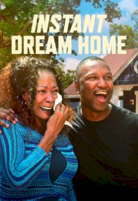 Instant Dream Home