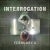 Interrogation