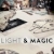 Light & Magic