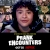 Prank Encounters