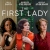 The First Lady