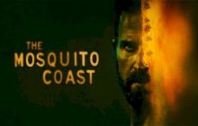 The Mosquito Coast 2.Sezon 1.Bölüm
