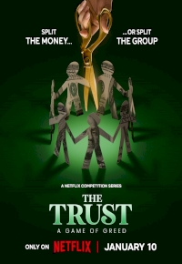 The Trust: A Game of Greed