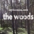 The Woods