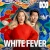 White Fever